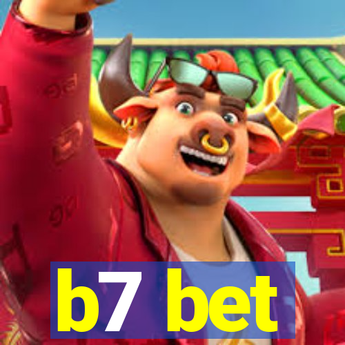 b7 bet